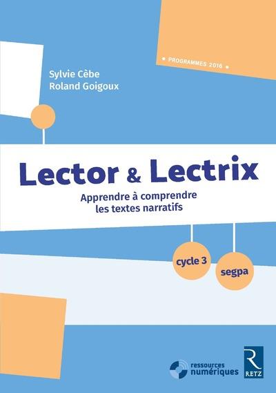 Lector et lectrix cycle 3 + cd rom - nouvelle edition