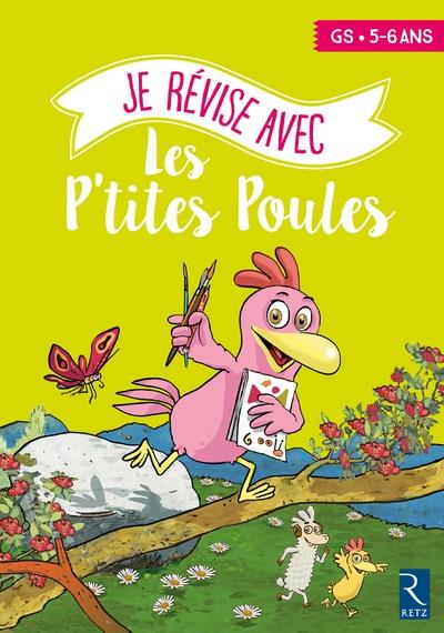 Je revise aves les p'tites poules gs 5-6 ans