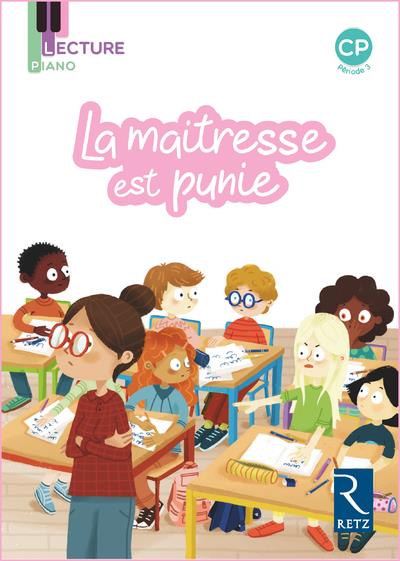 Pack de 5 exemplaires - la maitresse est punie cp