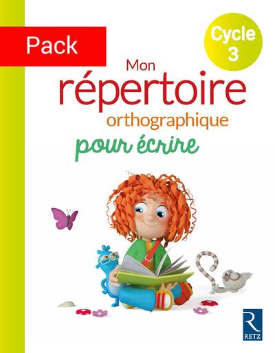 Pack de 6ex mon repertoire orthographique cycle 3 cleo
