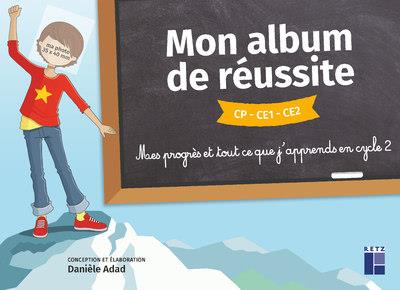 Mon album de reussite cp-ce1-ce2 mes progres et tout ce que j'apprends en cycle 2
