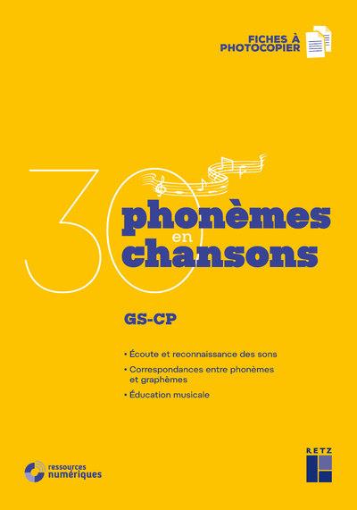30 phonemes en 30 chansons gs-cp + cd-rom