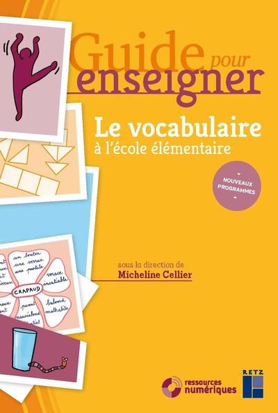 Le vocabulaire a l'ecole primaire + cd + telechargement
