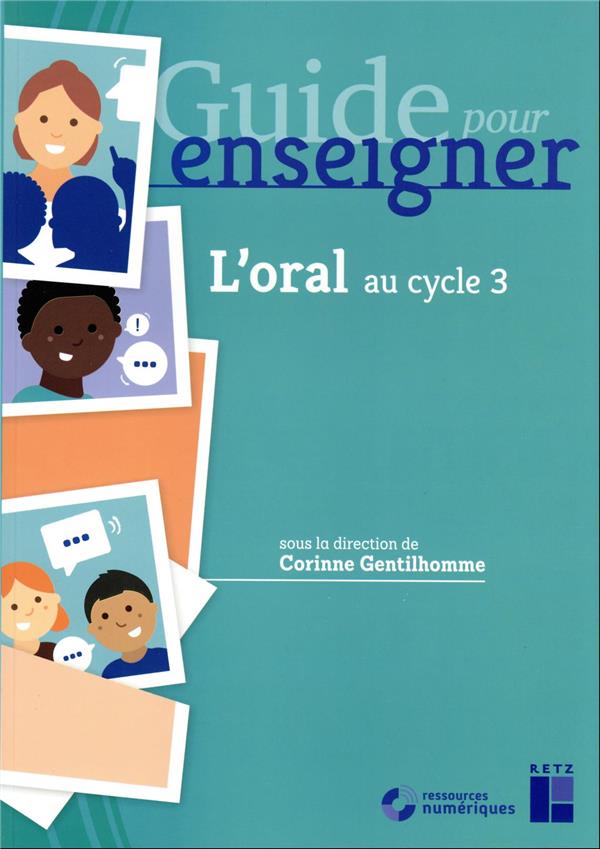 L'oral au cycle 3 + cd-rom + telechargement