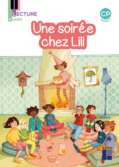 Pack de 5 - piano cp - une soiree chez lili - periode 4 serie 2