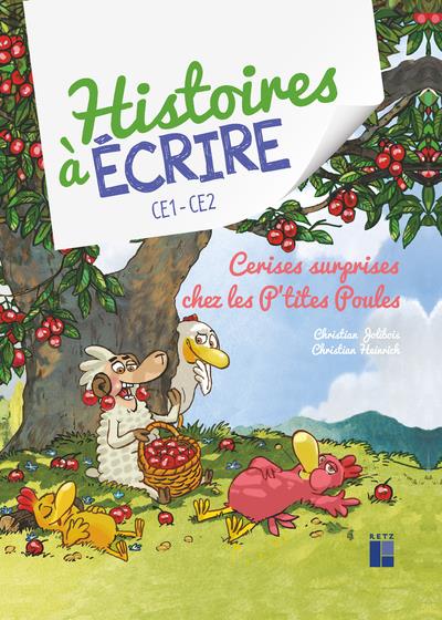 Cerises surprises chez les p'tites poules ce1- ce2 + cd rom + telechargement