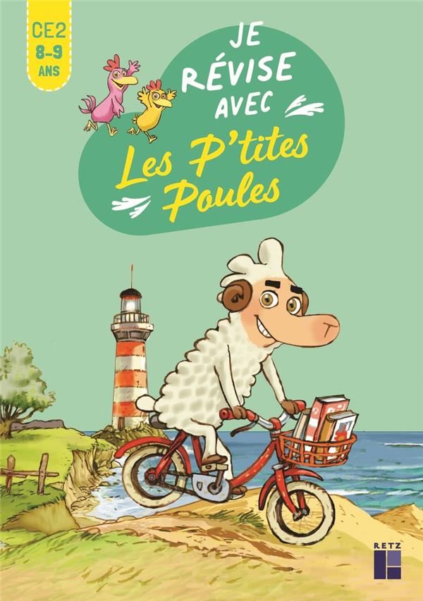 Je revise aves les p'tites poules ce2 8-9 ans