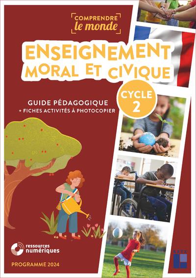 Enseignement moral et civique cycle 2 + ressources numeriques