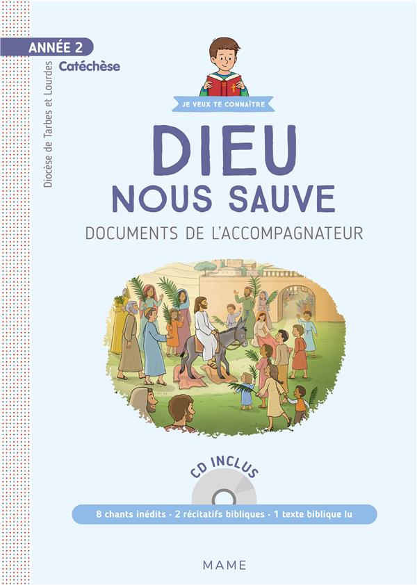 ANNEE 2 - DIEU NOUS SAUVE - DOCUMENTS DE L'ACCOMPAGNATEUR + CD