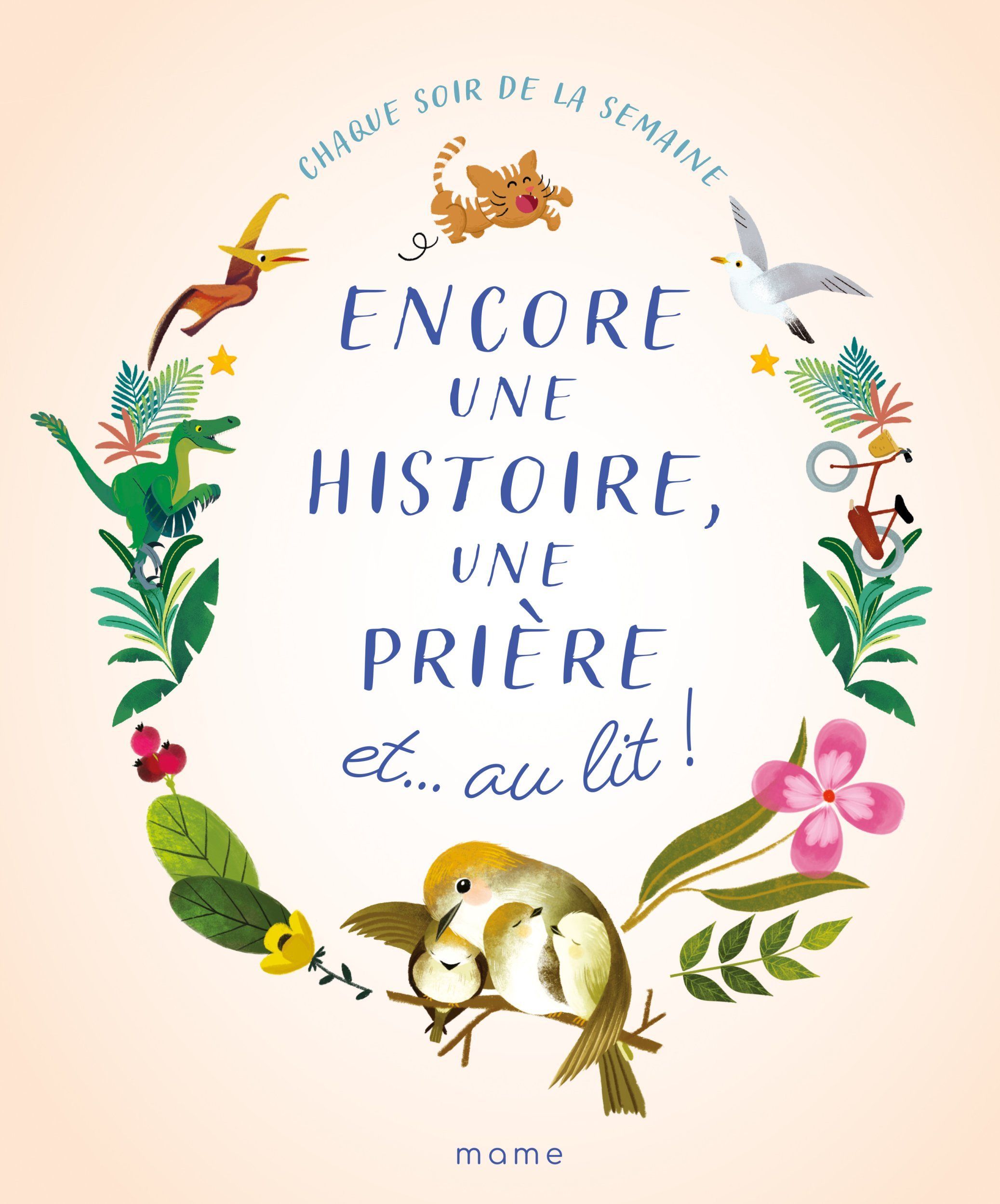 Encore une histoire, une priere et  au lit