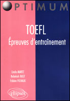 TOEFL  EPREUVES D ENTRAINEMENT