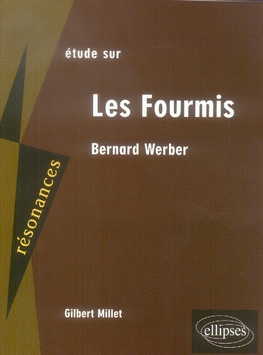 WERBER, LES FOURMIS
