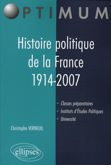 HISTOIRE POLITIQUE DE LA FRANCE. 1914-2007