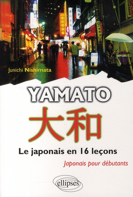 YAMATO - LE JAPONAIS EN 16 LECONS