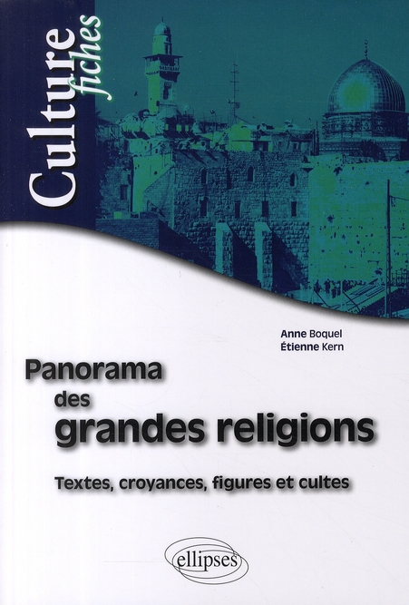 PANORAMA DES GRANDES RELIGIONS