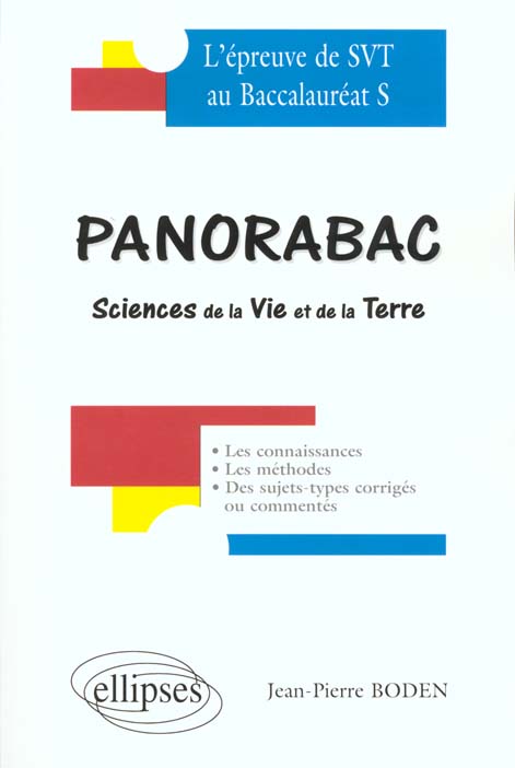 PANORABAC - SCIENCES DE LA VIE ET DE LA TERRE, L'EPREUVE DE SVT AU BACCALAUREAT S