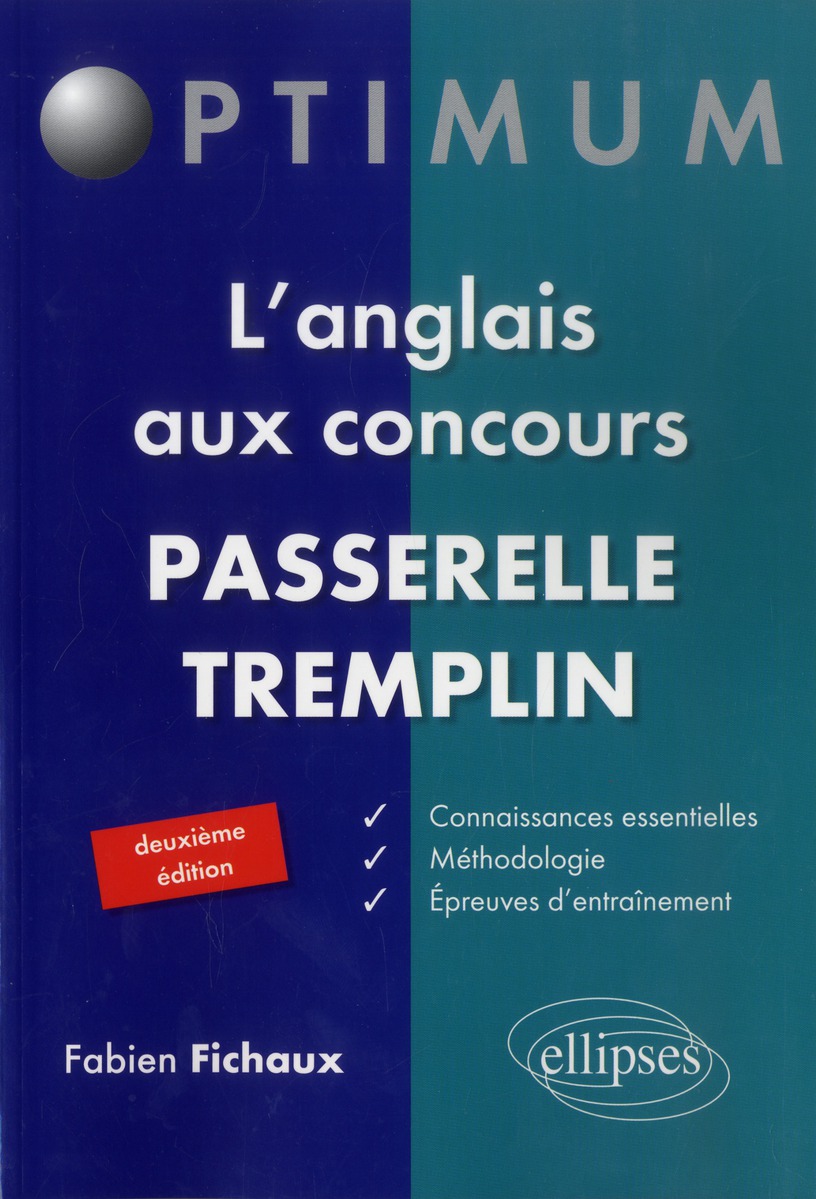 L ANGLAIS AUX CONCOURS PASSERELLE-TREMPLIN - 2E EDITION