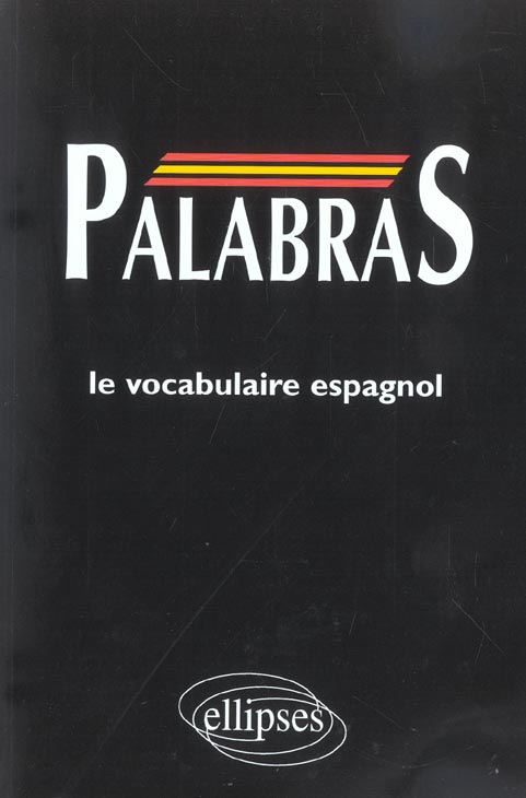 PALABRAS - MEDIASCOPIE DU VOCABULAIRE ESPAGNOL