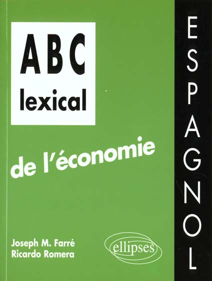 ABC LEXICAL DE L'ECONOMIE (ESPAGNOL)