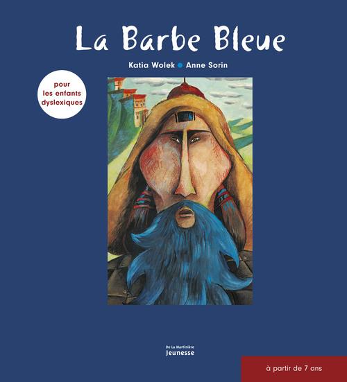 BARBE BLEUE. POUR LES ENFANTS DYSLEXIQUES (LA)