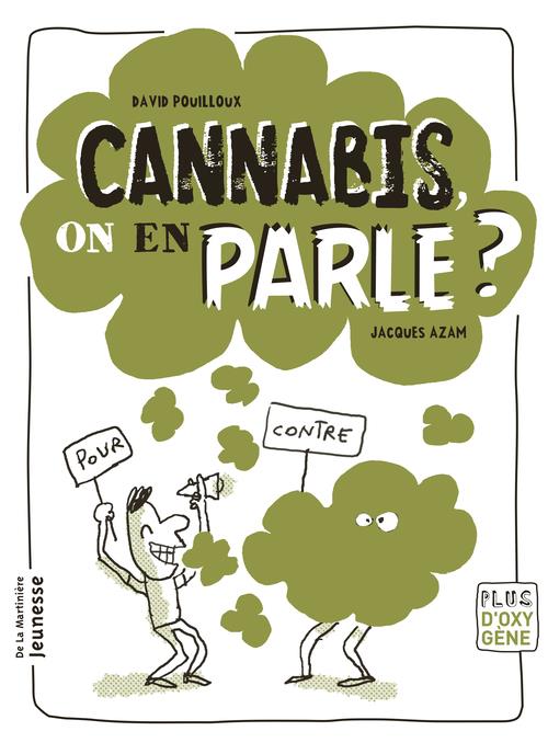 Cannabis, on en parle ? (nvelle ed)