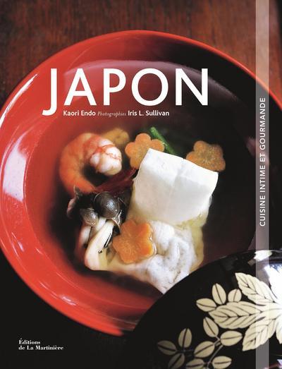 Japon. cuisine intime et gourmande ((nouvelle edition))