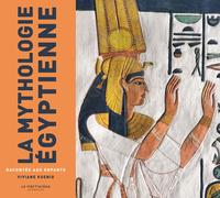 LA MYTHOLOGIE EGYPTIENNE RACONTEE AUX ENFANTS ( )