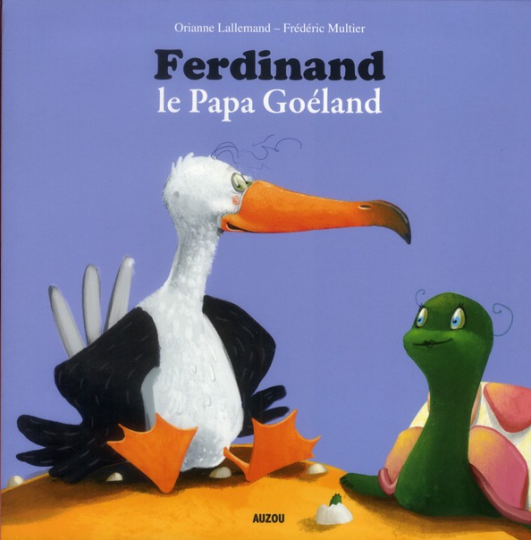 FERDINAND LE PAPA GOELAND (COLL. MES PTITS ALBUMS)