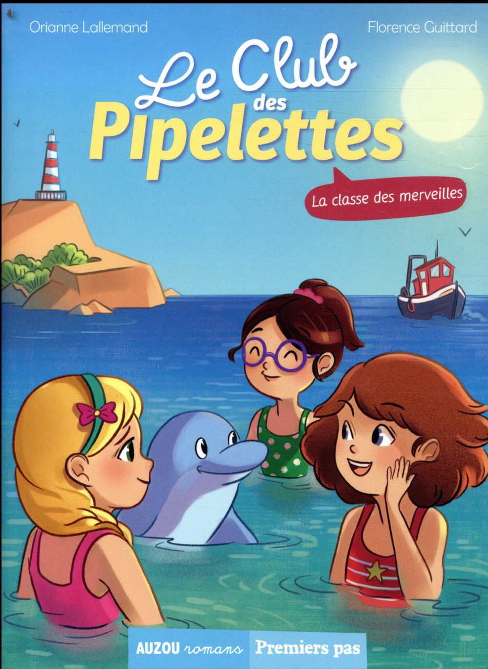 Le club des pipelettes - t05 - le club des pipelettes - la classe des merveilles