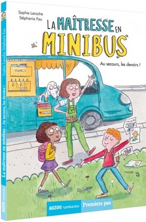 La maitresse en minibus tome 1 - au secours, les devoirs !
