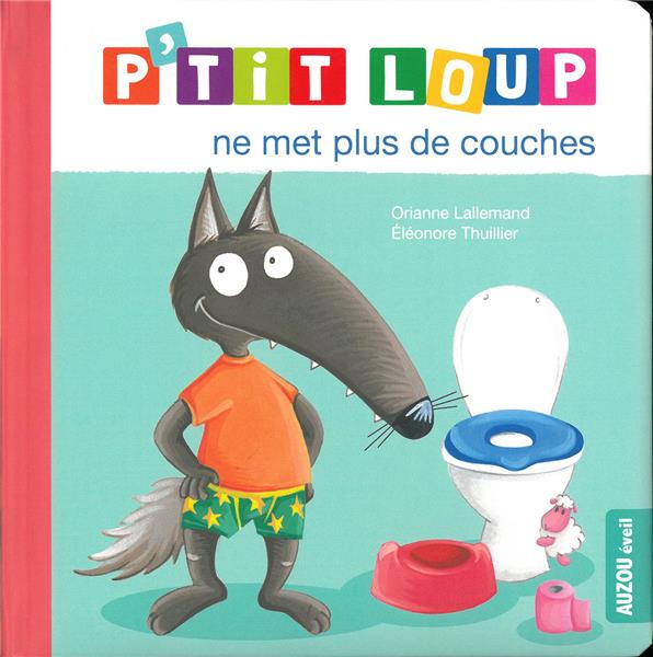 P'tit loup ne met plus de couches ned