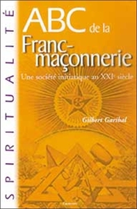 ABC DE LA FRANC-MACONNERIE