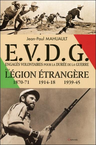E.V.D.G. - ENGAGES VOLONTAIRES POUR LA DUREE DE LA GUERRE