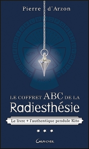LE COFFRET ABC DE LA RADIESTHESIE - LE LIVRE + L'AUTHENTIQUE PENDULE KITO