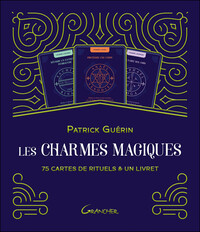 LES CHARMES MAGIQUES - 75 CARTES DE RITUELS & UN LIVRET - COFFRET