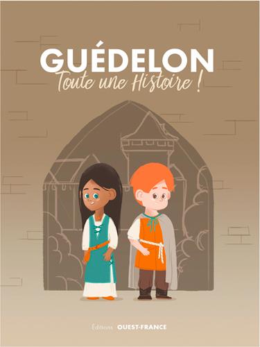 GUEDELON, TOUTE UNE HISTOIRE !