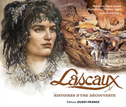 LASCAUX, HISTOIRES D'UNE DECOUVERTE