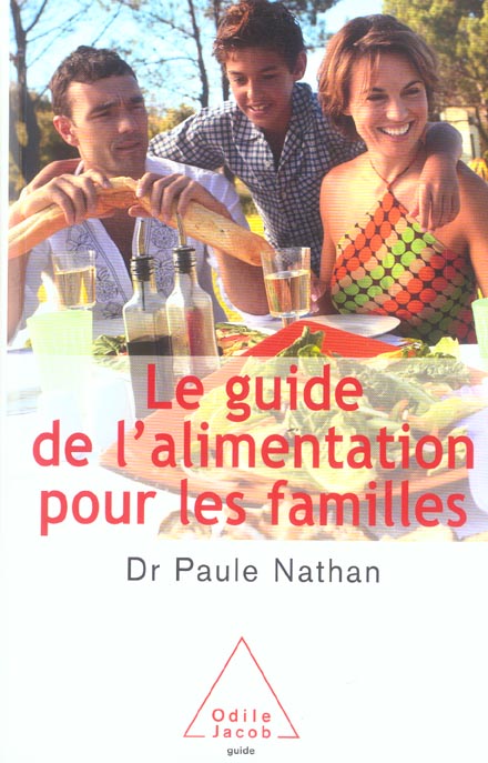 LE GUIDE DE L'ALIMENTATION POUR LES FAMILLES