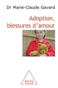 ADOPTION, BLESSURES D'AMOUR