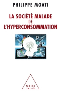 LA SOCIETE MALADE DE L'HYPERCONSOMMATION