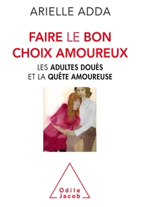 FAIRE LE BON CHOIX AMOUREUX