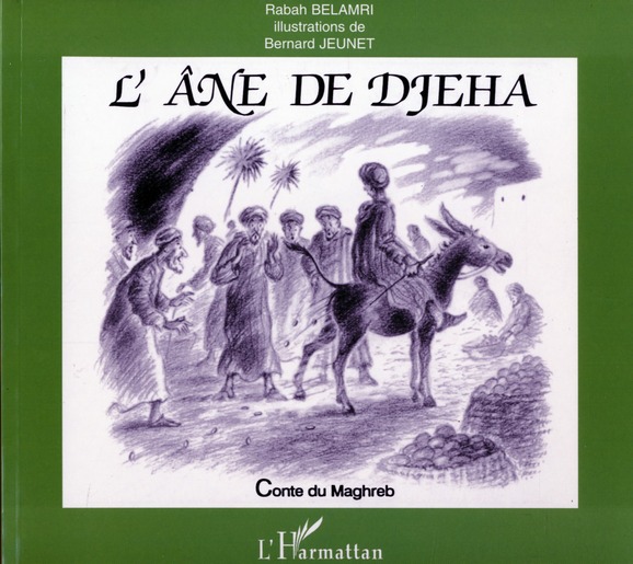 L'ANE DE DJEHA (CONTE DU MAGHREB)