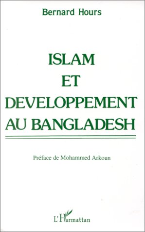 ISLAM ET DEVELOPPEMENT AU BENGLADESH