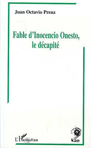 FABLES D'INOCENCIO ONESTO, LE DECAPITE