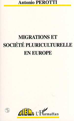 MIGRATION ET SOCIETE PLURICULTURELLE EN EUROPE