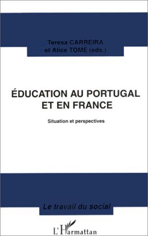 EDUCATION AU PORTUGAL ET EN FRANCE