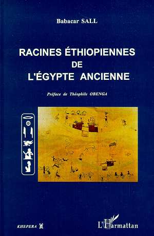 RACINES ETHIOPIENNES DE L'EGYPTE ANCIENNE