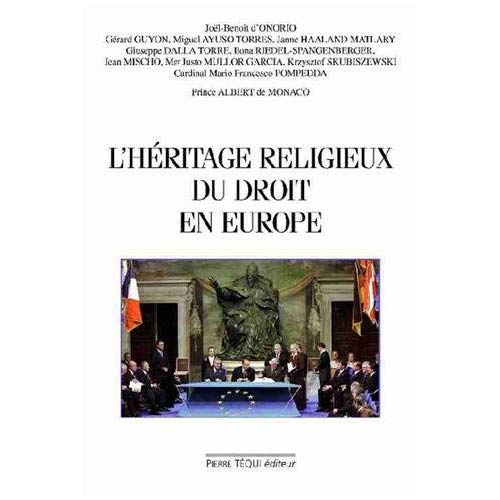 L'HERITAGE RELIGIEUX DU DROIT EN EUROPE - ACTES DU CONGRES EUROPEEN DE L'UNION INTERNATIONALE