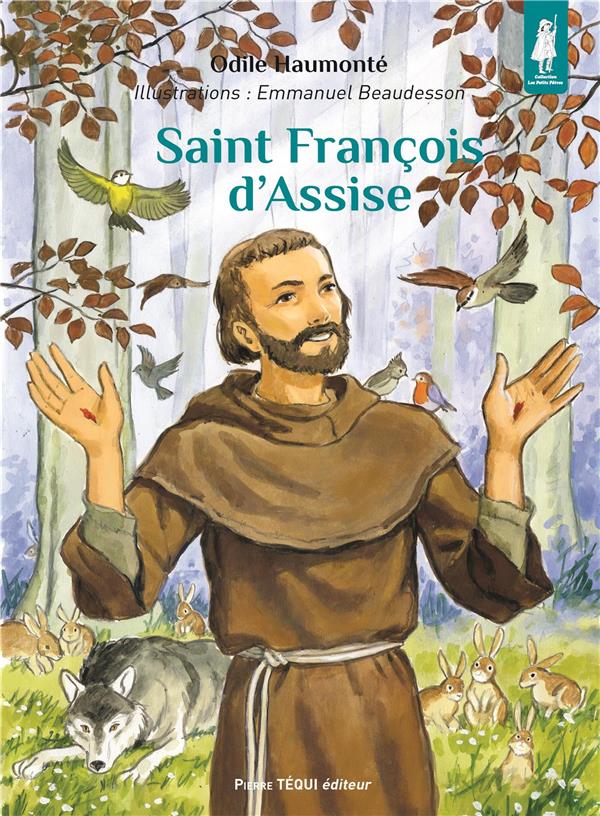 SAINT FRANCOIS D'ASSISE - LE TROUBADOUR DE LA PAIX