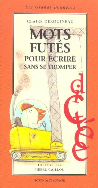 Mots futes pour ecrire sans se tromper (ne)